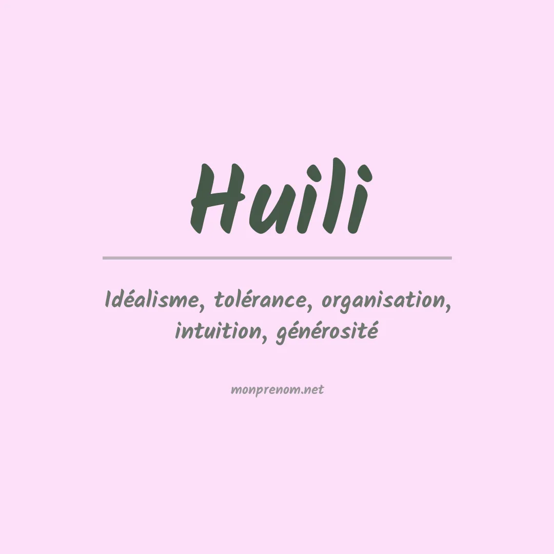 Signification du prénom Huili