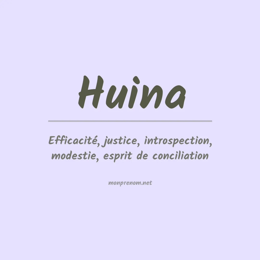 Signification du prénom Huina