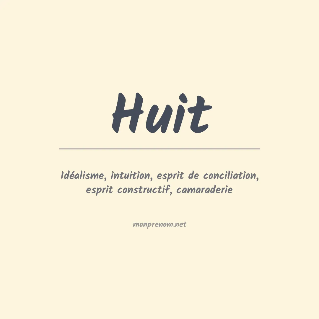 Signification du prénom Huit