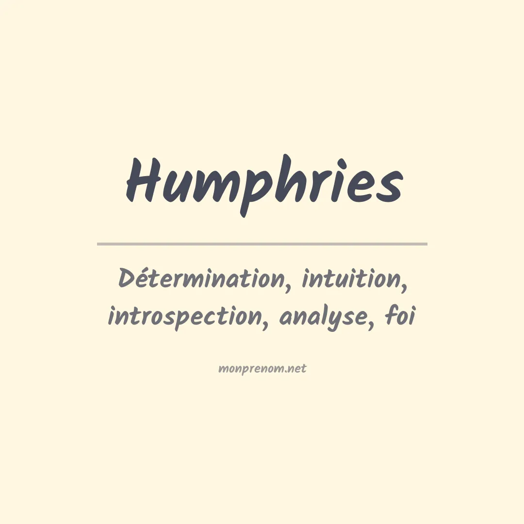 Signification du prénom Humphries