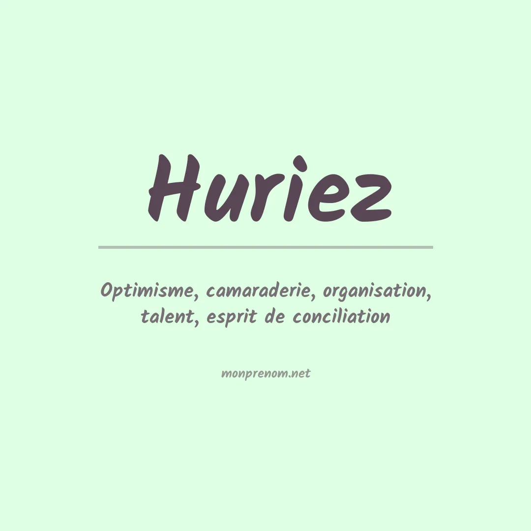 Signification du prénom Huriez