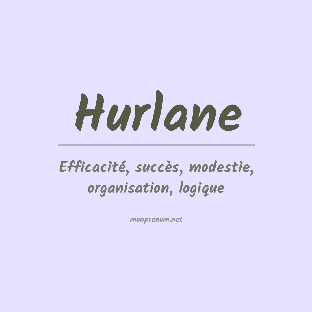Signification du prénom Hurlane