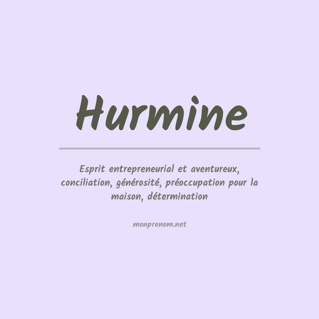 Signification du prénom Hurmine