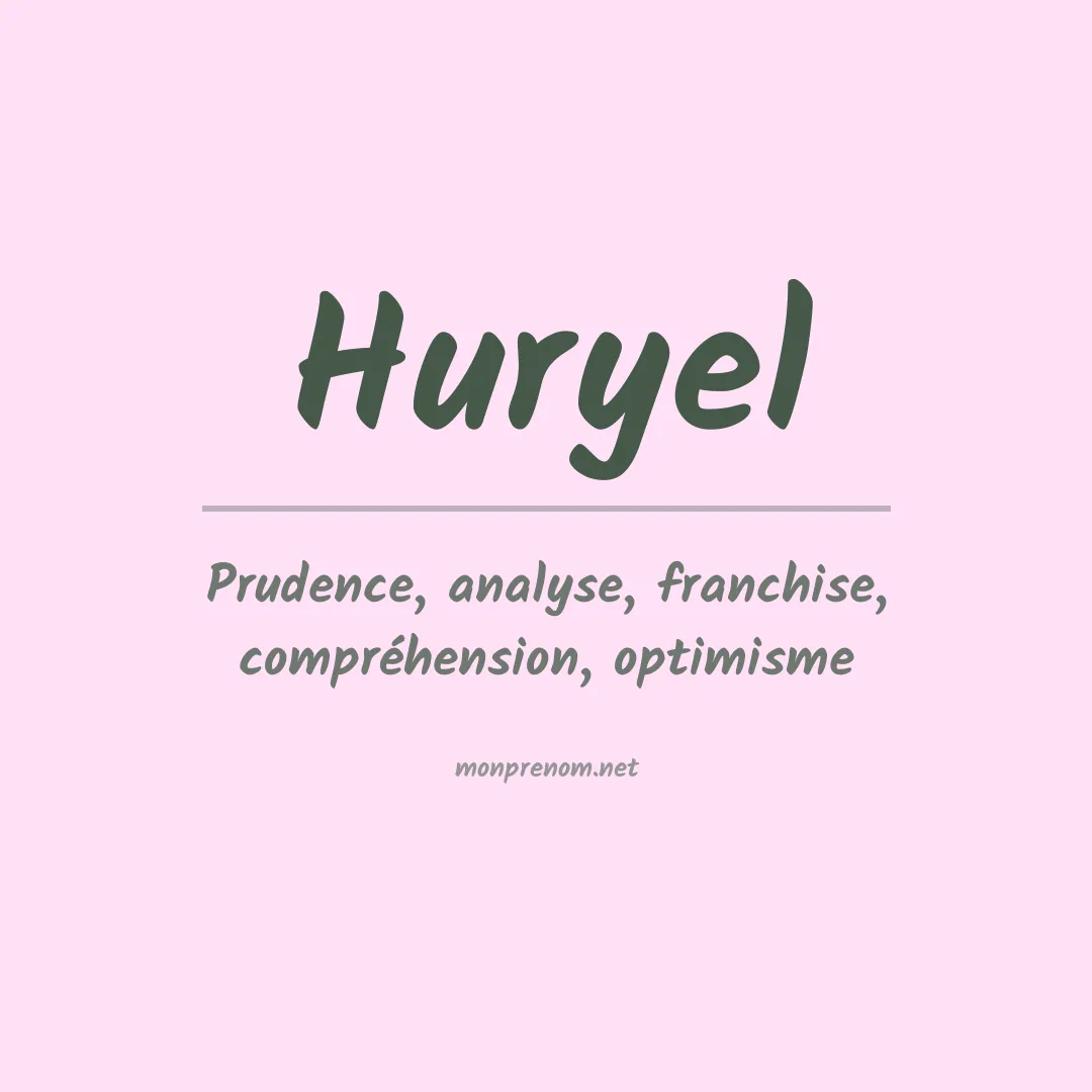 Signification du prénom Huryel