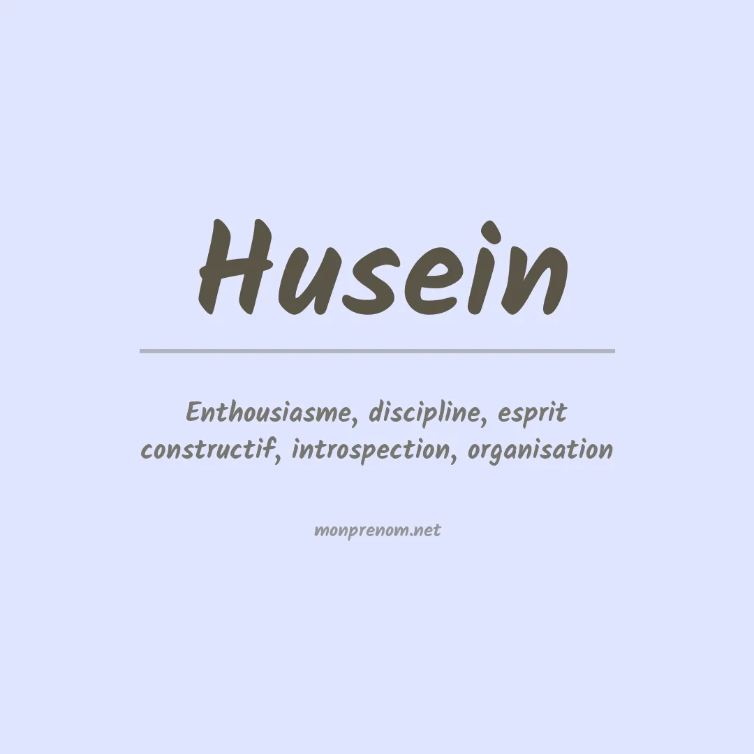 Signification du prénom Husein