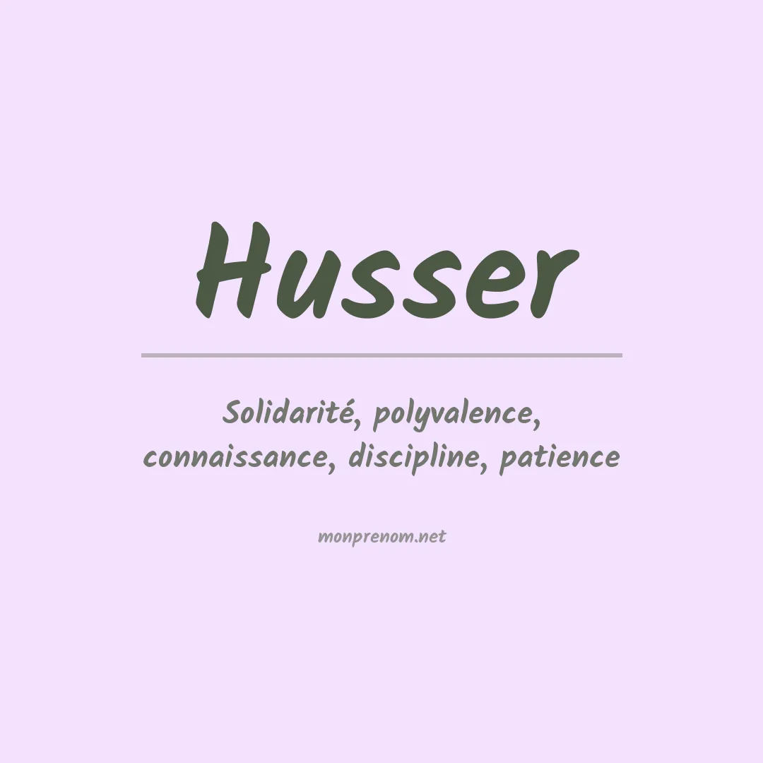 Signification du prénom Husser