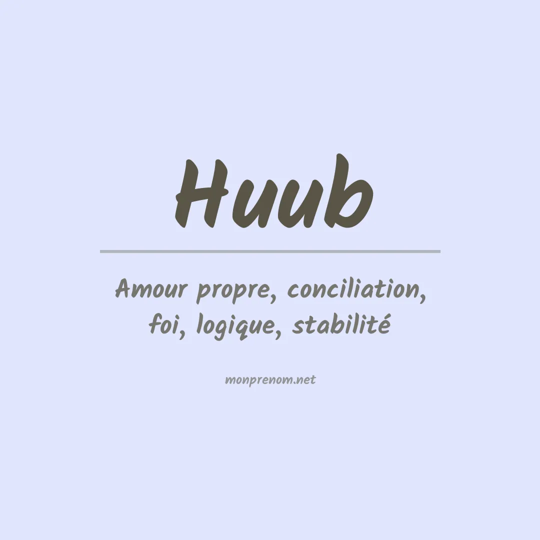 Signification du prénom Huub