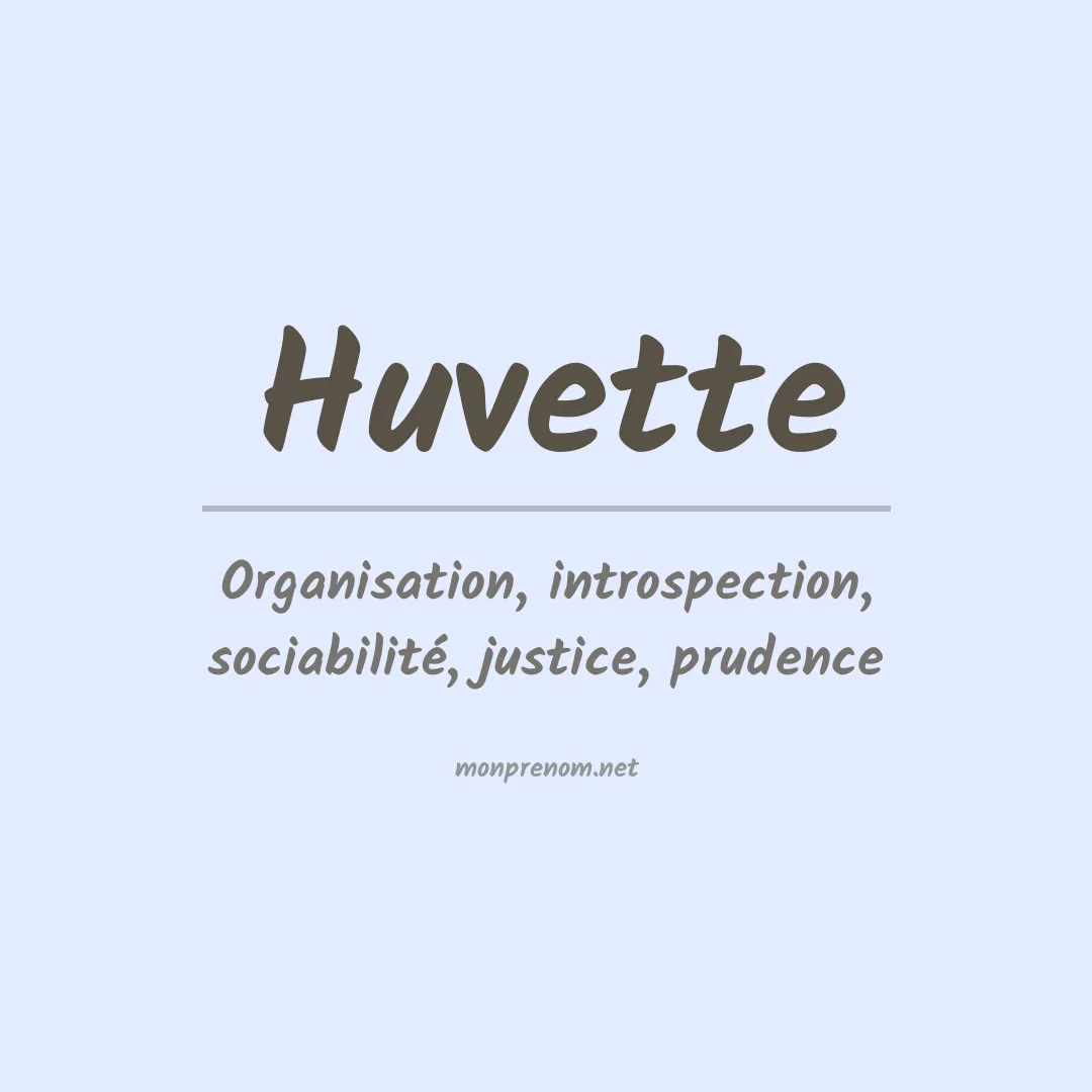 Signification du prénom Huvette