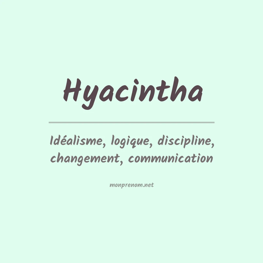 Signification du prénom Hyacintha