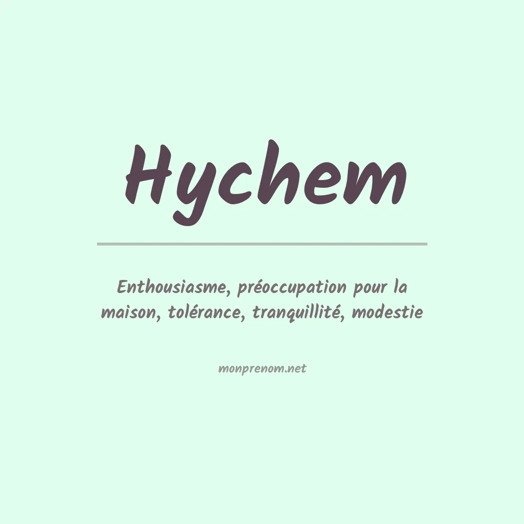 Signification du prénom Hychem