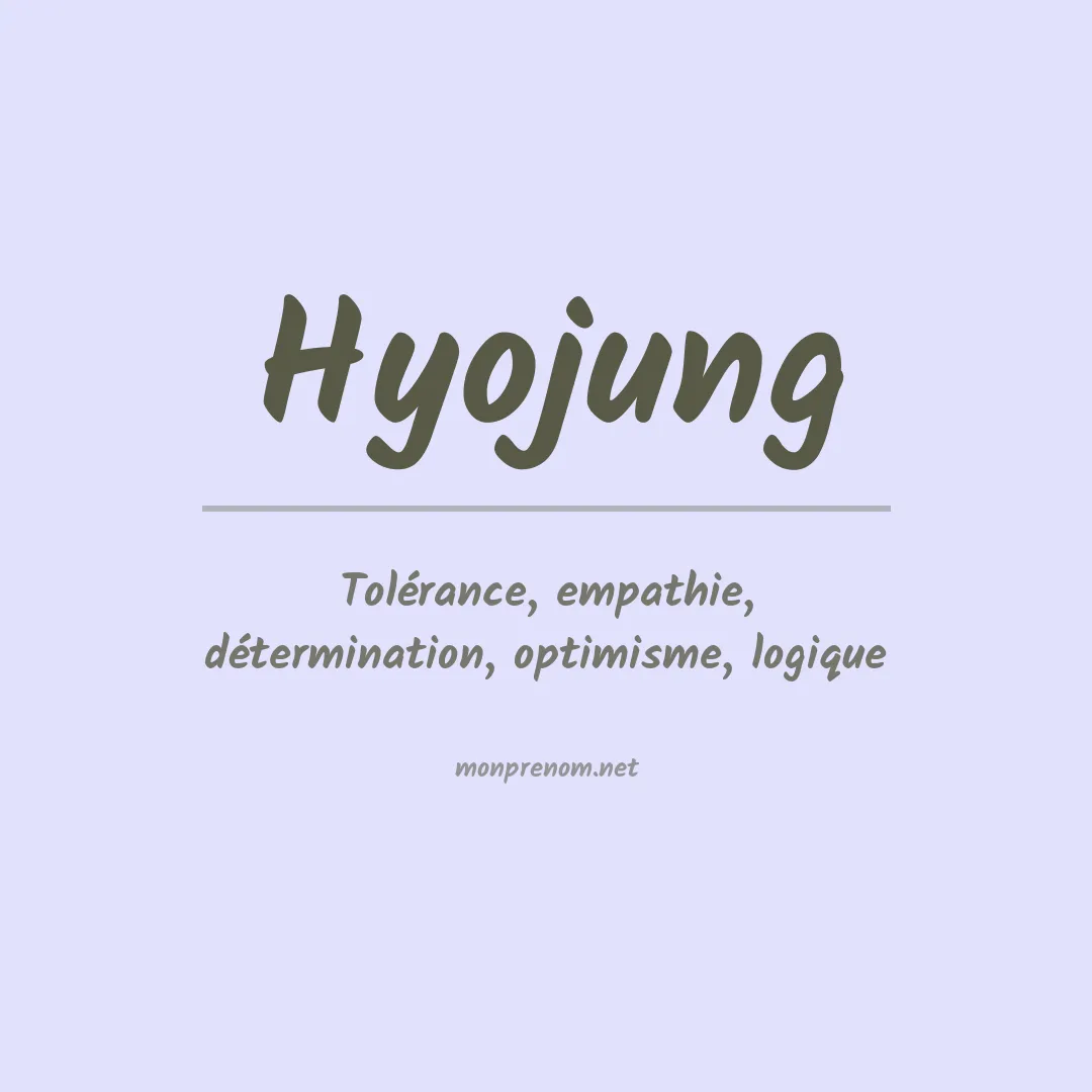 Signification du prénom Hyojung
