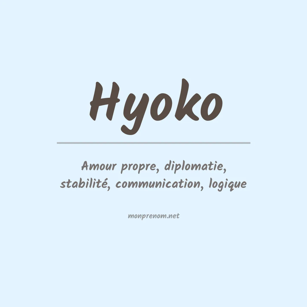 Signification du prénom Hyoko