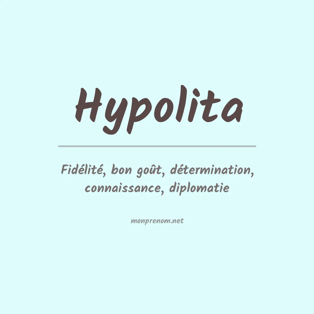 Signification du prénom Hypolita
