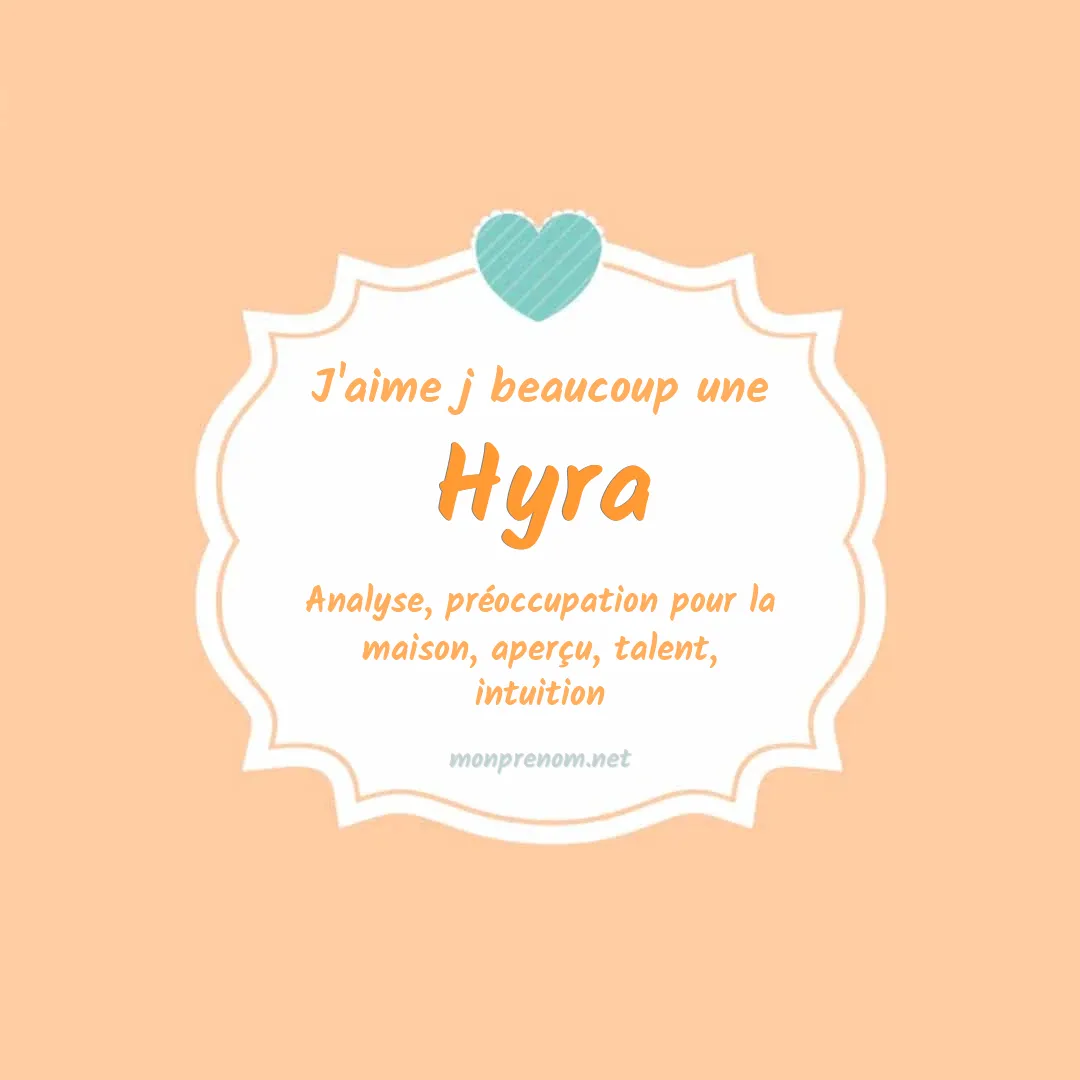 J'aime beaucoup Hyra