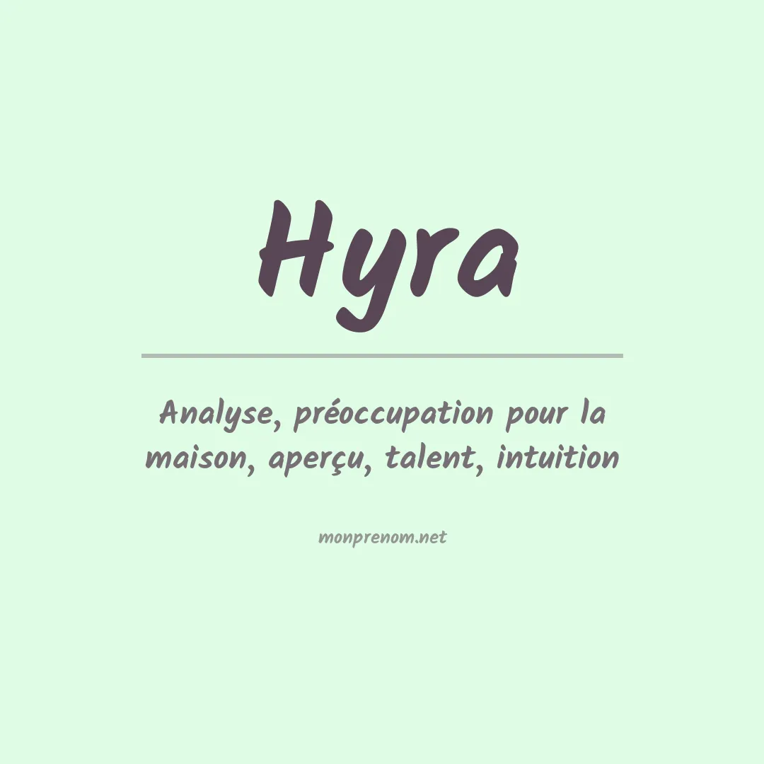 Signification du prénom Hyra