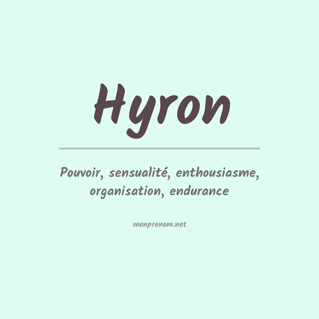 Signification du prénom Hyron