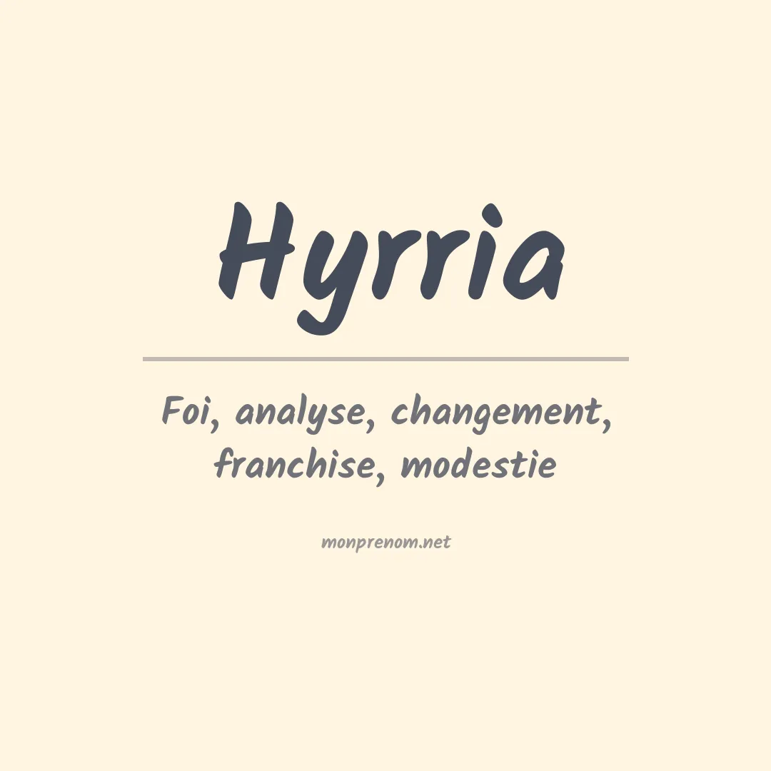 Signification du prénom Hyrria