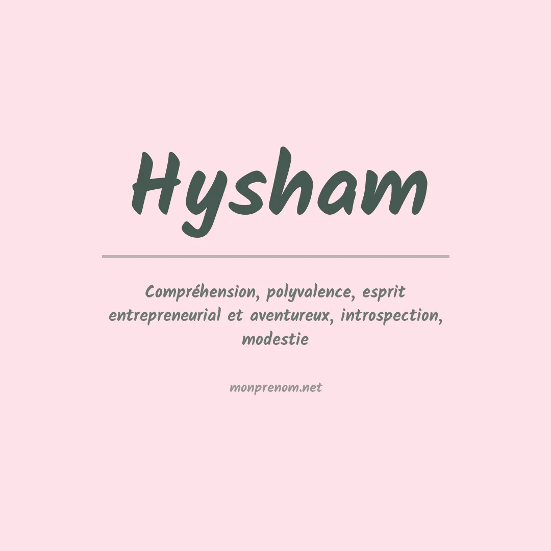 Signification du prénom Hysham