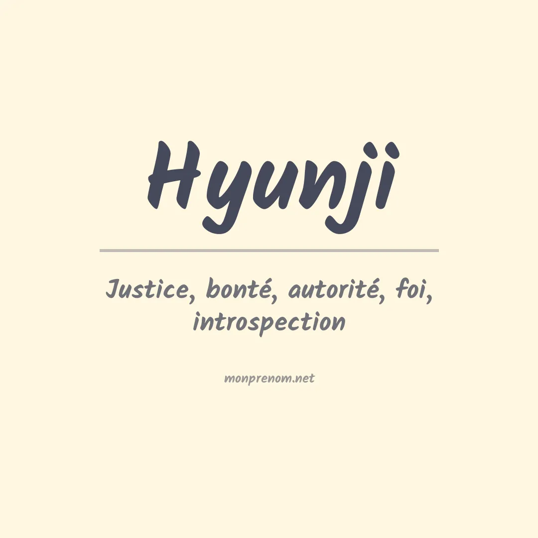 Signification du prénom Hyunji