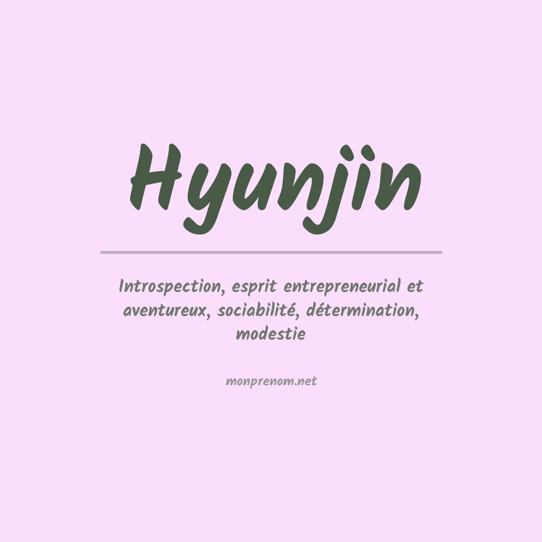 Signification du prénom Hyunjin