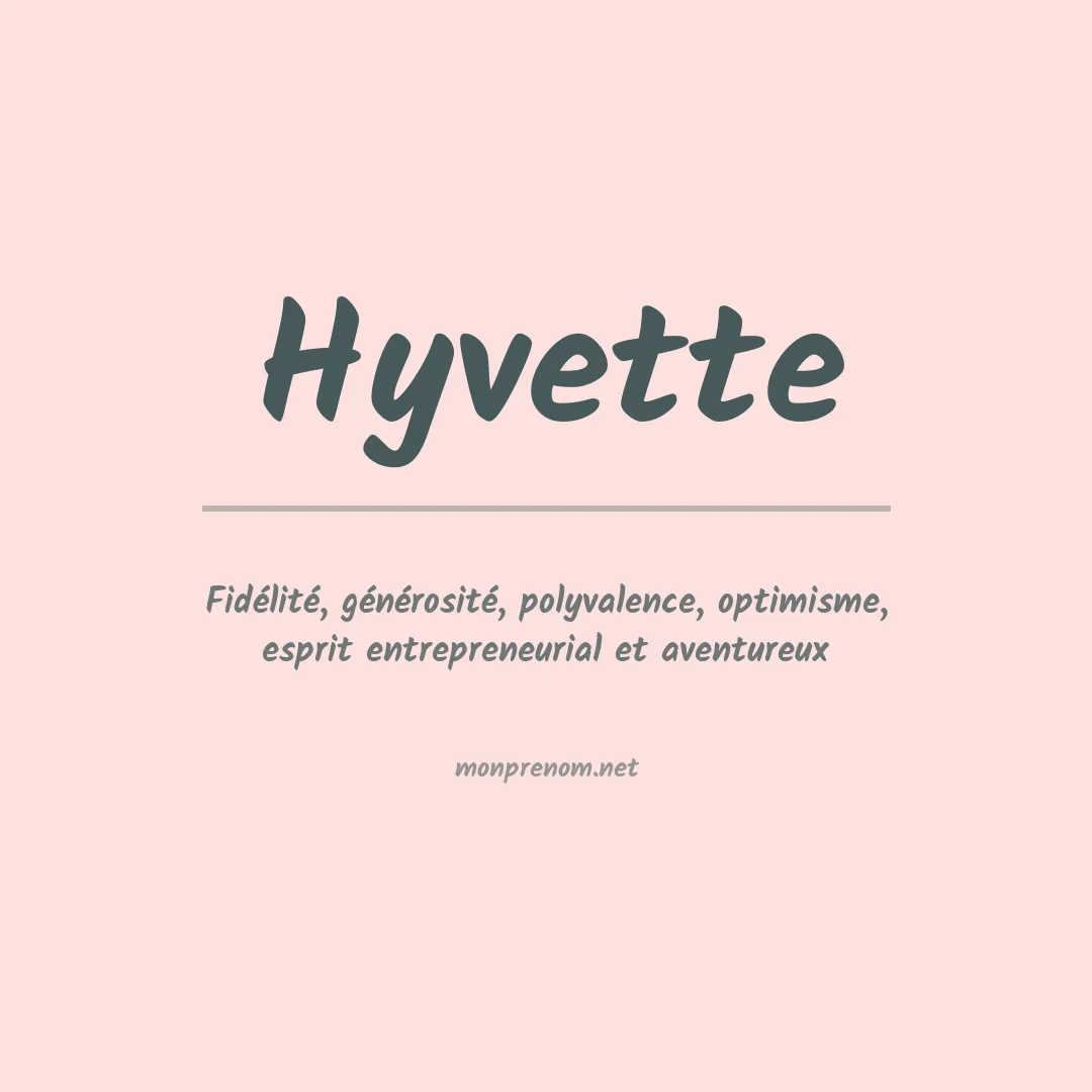 Signification du prénom Hyvette