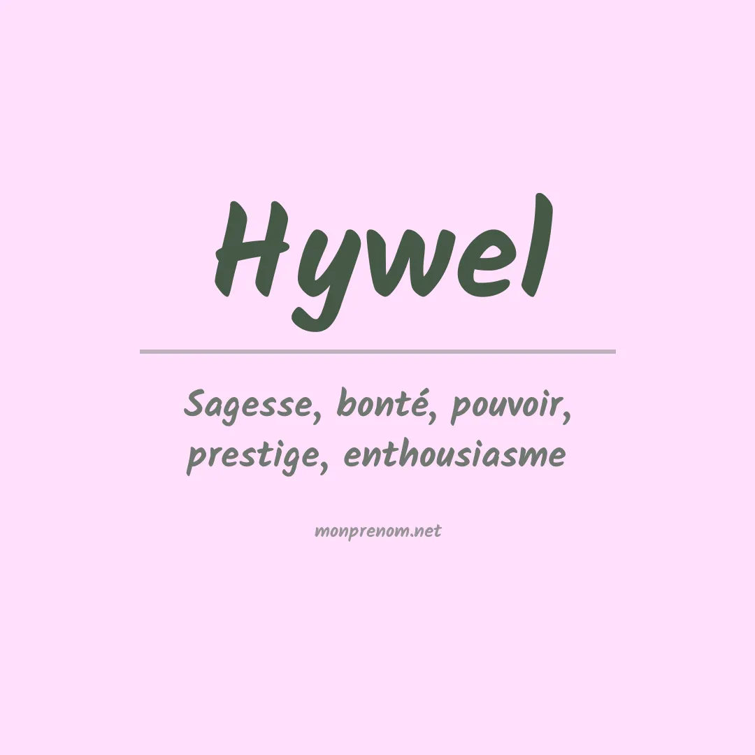 Signification du prénom Hywel