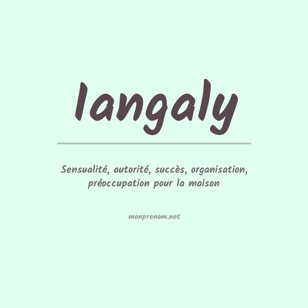 Signification du prénom Iangaly