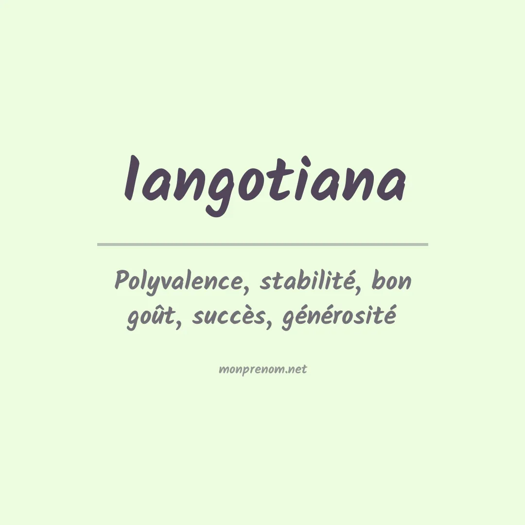 Signification du prénom Iangotiana