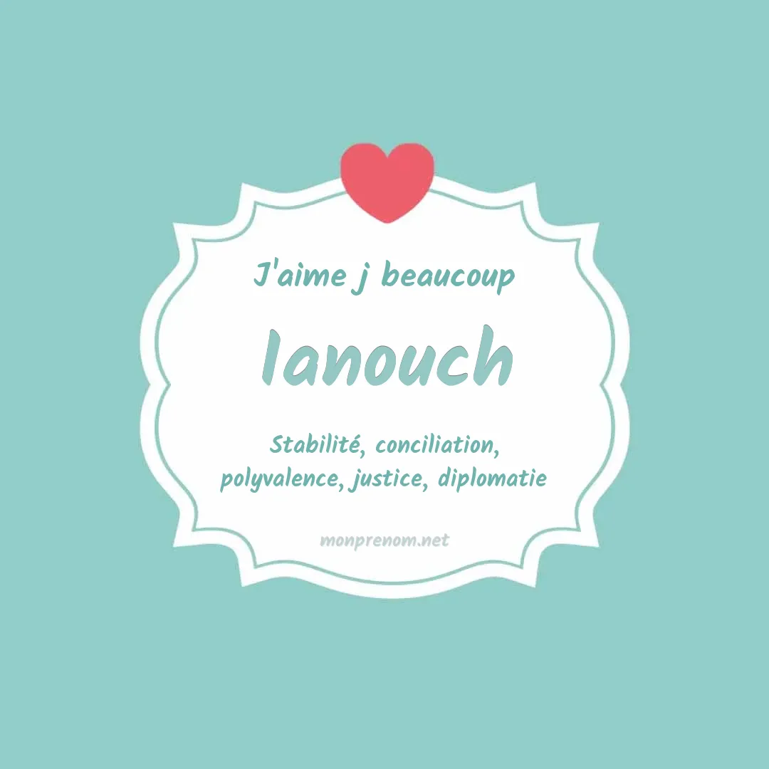 J'aime beaucoup Ianouch