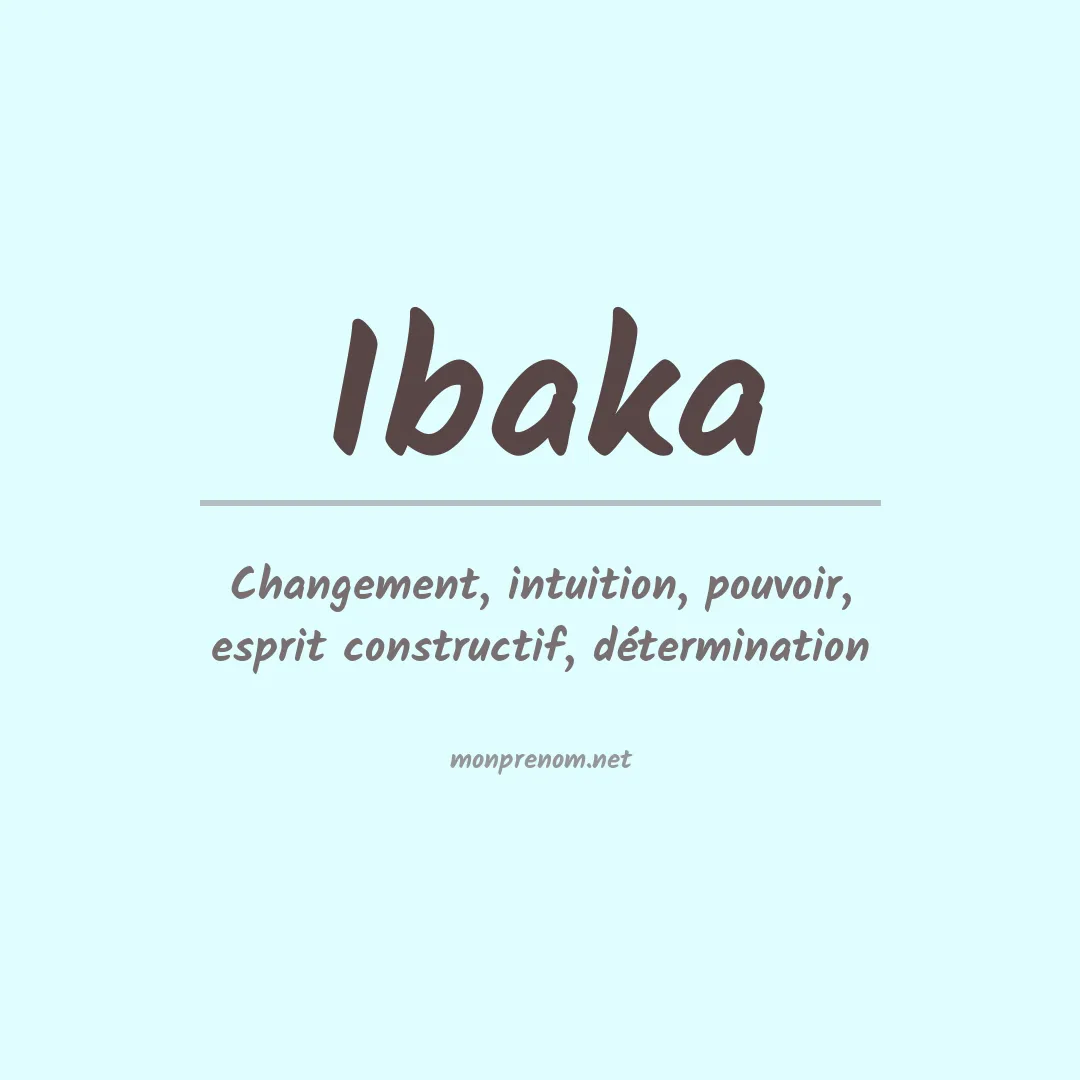 Signification du prénom Ibaka