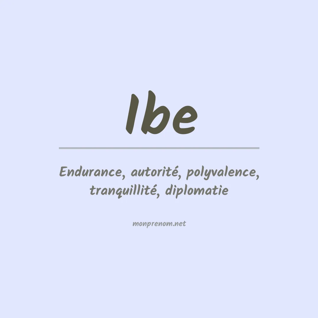 Signification du prénom Ibe