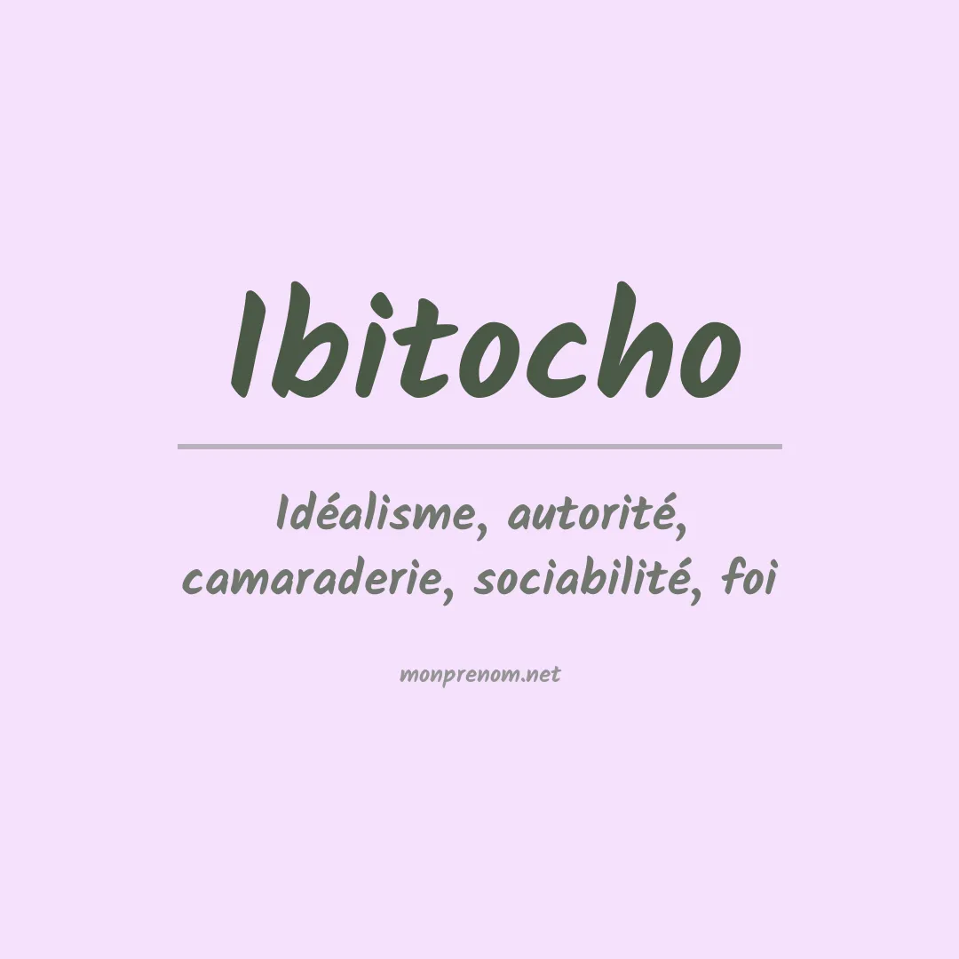 Signification du prénom Ibitocho