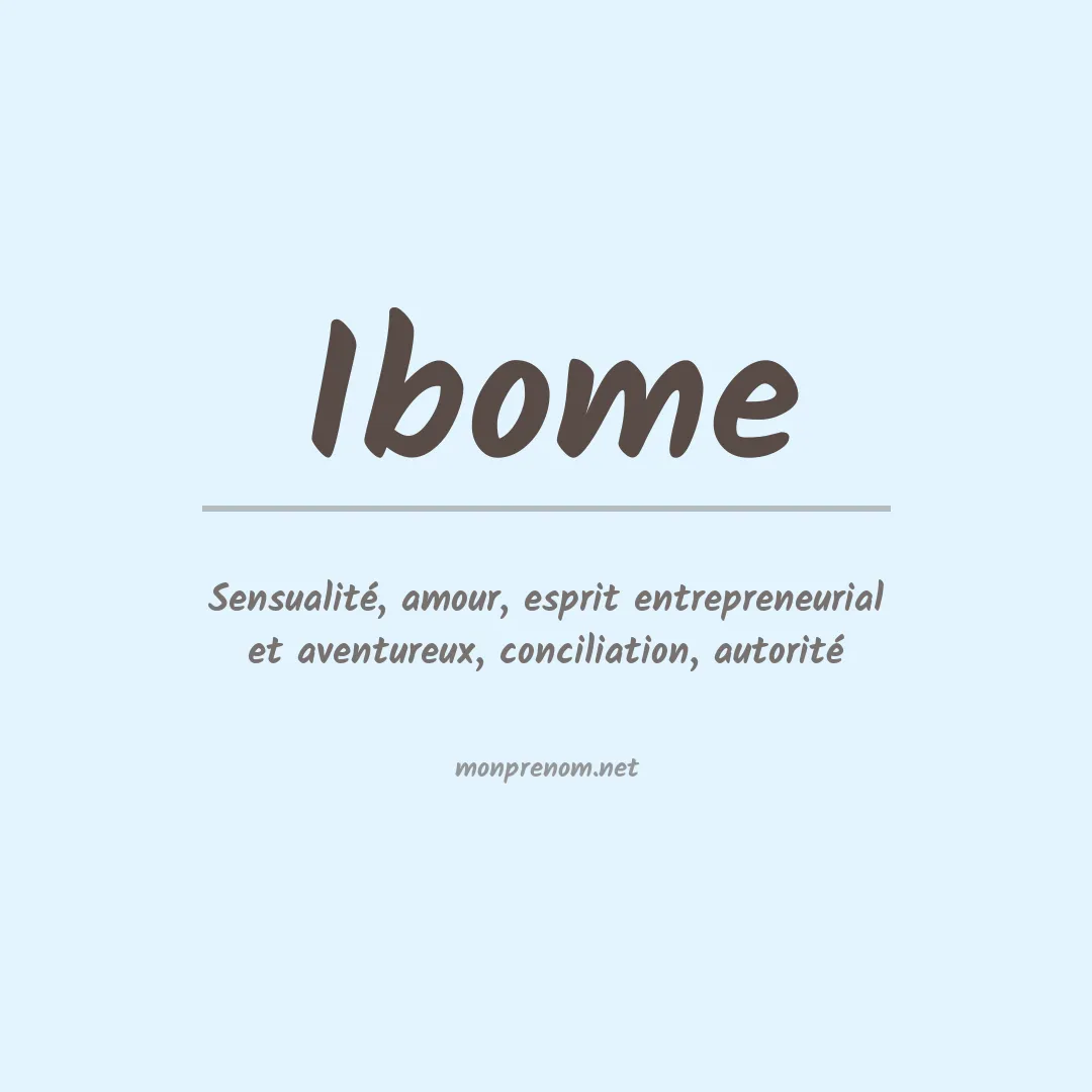 Signification du prénom Ibome