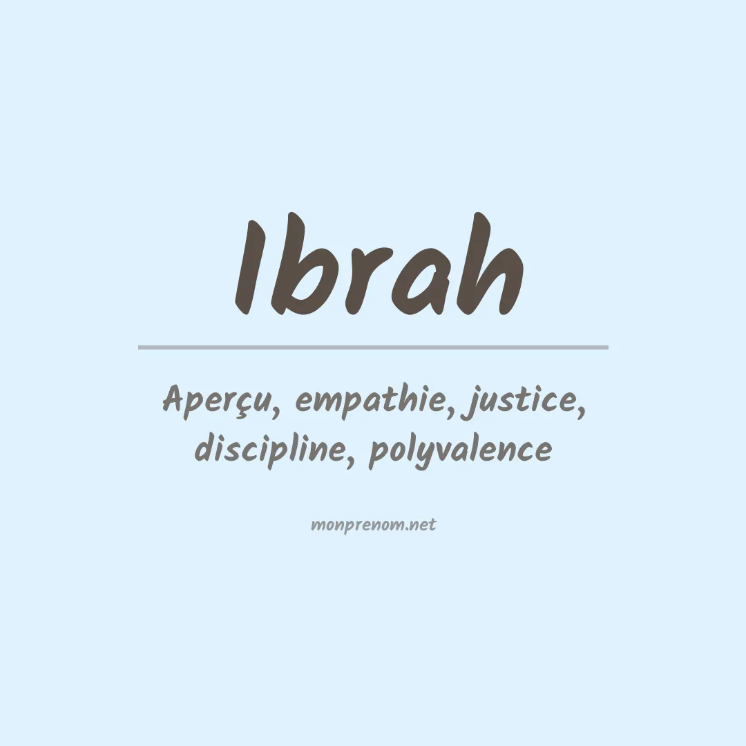 Signification du prénom Ibrah