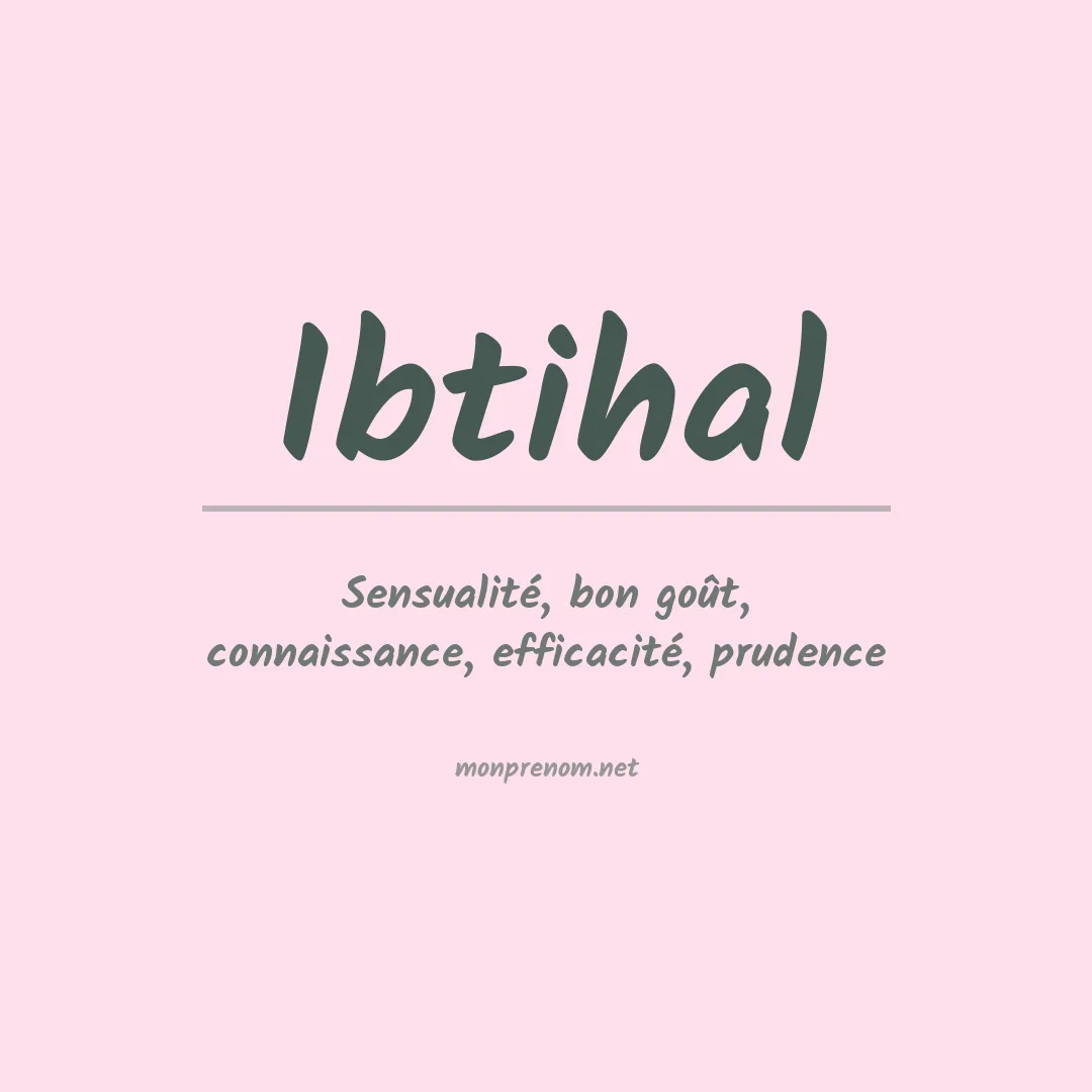 Prénom Ibtihal