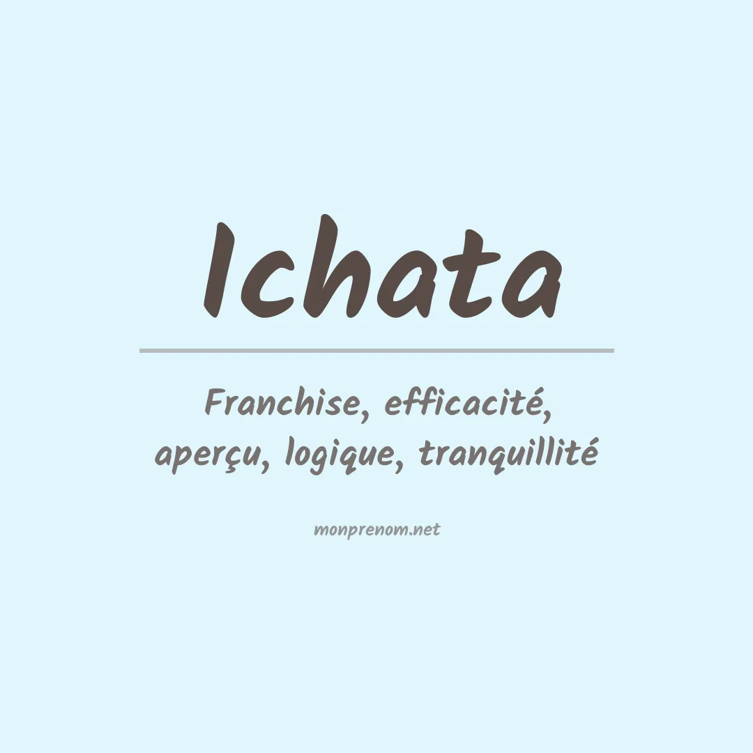 Signification du prénom Ichata
