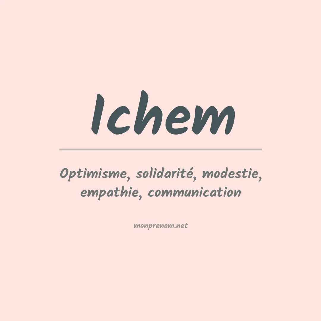 Signification du prénom Ichem