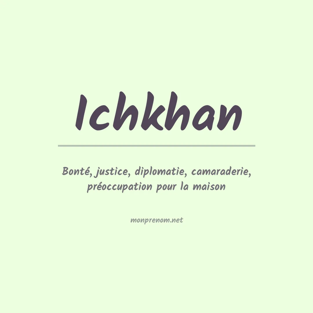 Signification du prénom Ichkhan