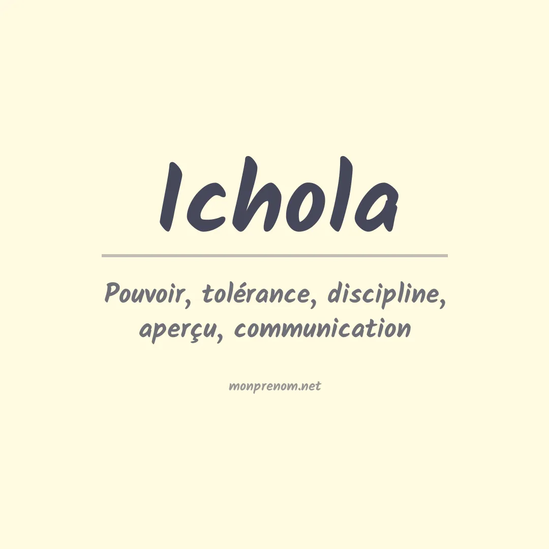 Signification du prénom Ichola