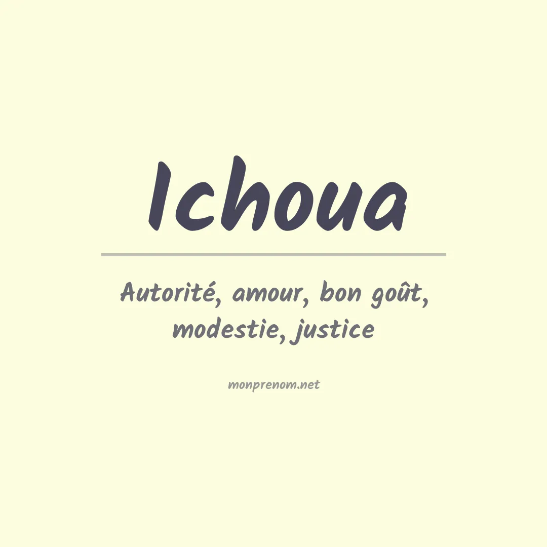 Signification du prénom Ichoua