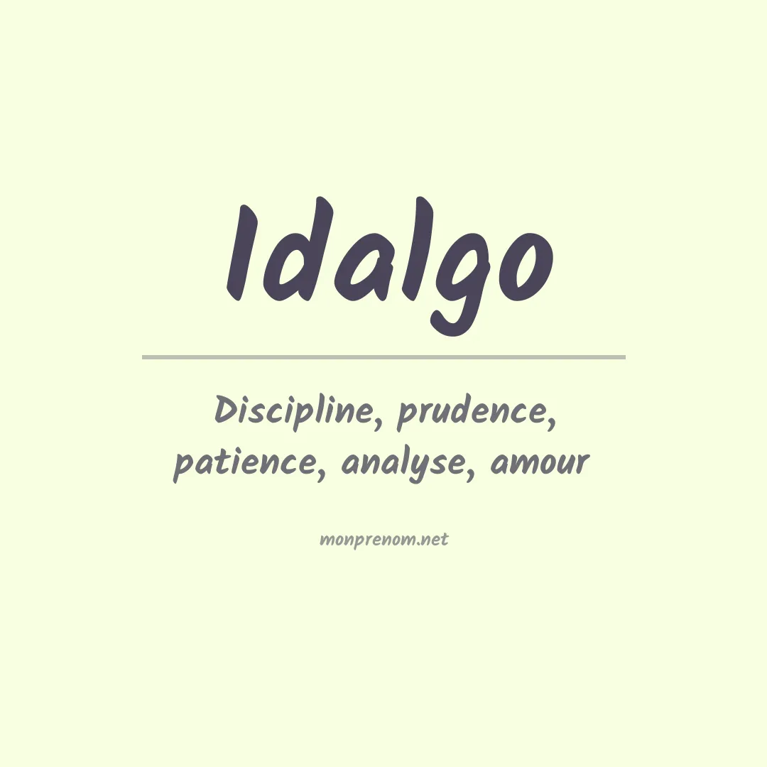 Signification du prénom Idalgo