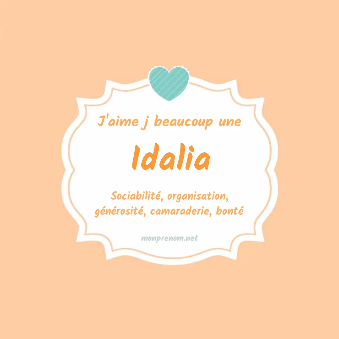 J'aime beaucoup Idalia