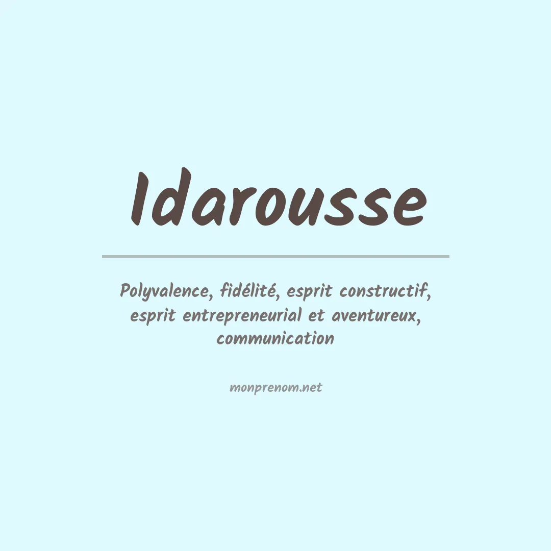 Signification du prénom Idarousse