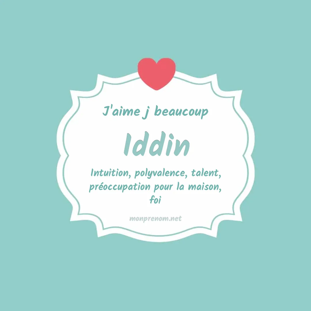 J'aime beaucoup Iddin