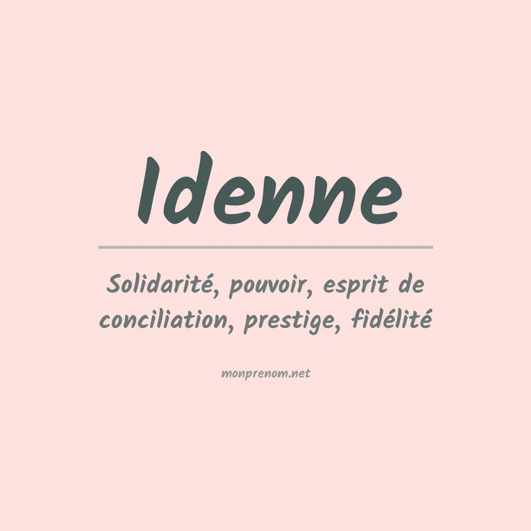 Signification du prénom Idenne