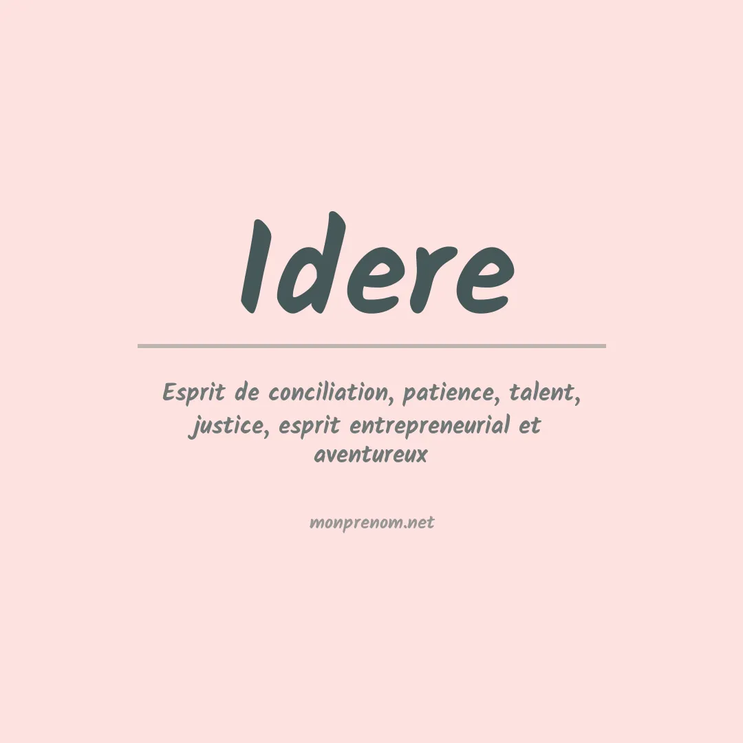 Signification du prénom Idere