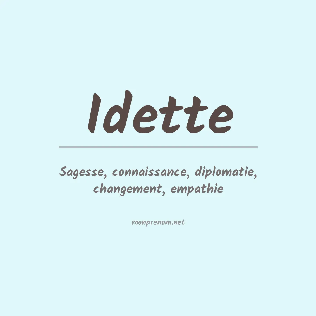 Signification du prénom Idette