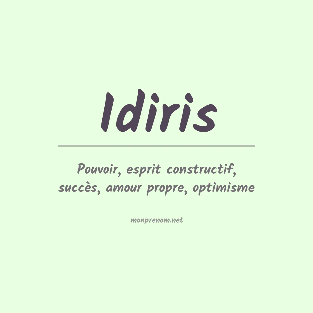 Signification du prénom Idiris