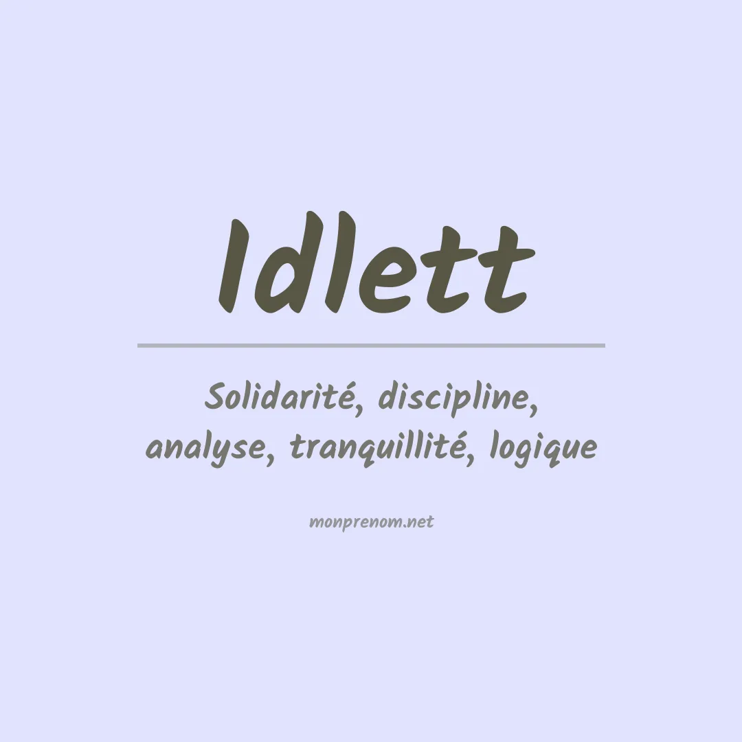 Signification du prénom Idlett