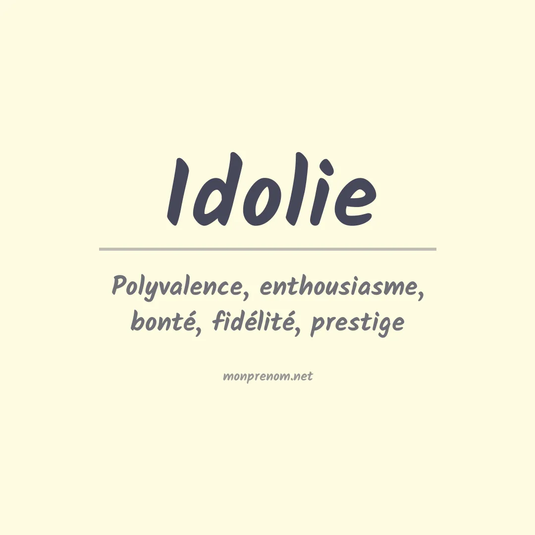 Signification du prénom Idolie